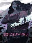Krocząca we mgle T.1 Oddech rzeczy. Autor: Stephane Fert. Dadada.pl Okładka książki Krocząca we mgle T.1 Oddech rzeczy
