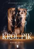 Król Pik. Autor: Monika Madej. Dadada.pl Okładka książki Król Pik