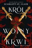 Król wojny i krwi. Autor: Scarlett St. Clair. Dadada.pl Okładka książki Król wojny i krwi
