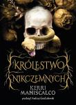 Królestwo Nikczemnych. Autor: Kerri Maniscalco. Dadada.pl Okładka książki Królestwo Nikczemnych