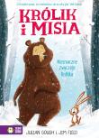 Królik i Misia. Niesmaczne zwyczaje Królika. Autor: Julian Gough, Jim Field, Teresa Bielecka. Dadada.pl Okładka książki Królik i Misia. Niesmaczne zwyczaje Królika