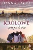 Królowe pająków. Autor: Łącka Hanna. Dadada.pl Okładka książki Królowe pająków