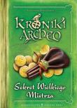 Kroniki Archeo. Sekret Wielkiego Mistrza - uszkodzone. Autor: Stelmaszyk Agnieszka. Dadada.pl Okładka książki Kroniki Archeo. Sekret Wielkiego Mistrza - uszkodzone
