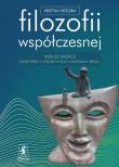 Krótka historia filozofii współczesnej. Autor: Gadacz T., Dybel P., Sady W., Środa M.. Dadada.pl Okładka książki Krótka historia filozofii współczesnej