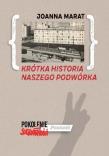 Okładka książki Krótka historia naszego podwórka