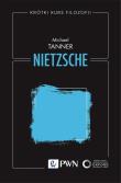 Krótki kurs filozofii. Nietzsche. Autor: Tanner Michael. Dadada.pl Okładka książki Krótki kurs filozofii. Nietzsche