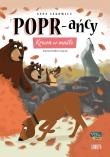 Krowa w maśle. POPR-ańcy. Tom 6. Autor: Sakowicz Anna. Dadada.pl Okładka książki Krowa w maśle. POPR-ańcy. Tom 6