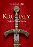 Okładka książki Krucjaty. Wojna o Ziemię Świętą