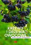 Okładka książki Krzewy i drzewa owocowe. Poradnik praktyczny - uszkodzone