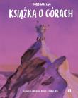 Książka o górach. Autor: Maciąg Robb. Dadada.pl Okładka książki Książka o górach