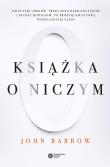 Książka o Niczym. Autor: Barrow John D.. Dadada.pl Okładka książki Książka o Niczym