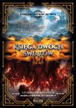 Księga dwóch światów. Autor: Kasprzak-Dietrich Karolina. Dadada.pl Okładka książki Księga dwóch światów