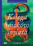 Księga smoków świata. Tom 2. Autor: Bartłomiej Grzegorz Sala, Rasolka Mikita. Dadada.pl Okładka książki Księga smoków świata. Tom 2