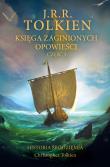 Księga zaginionych opowieści Część 1. Autor: J.R.R. Tolkien. Dadada.pl Okładka książki Księga zaginionych opowieści Część 1