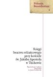 Księgi bractwa różańcowego przy kościele św... Autor:   Praca zbiorowa. Dadada.pl Okładka książki Księgi bractwa różańcowego przy kościele św..