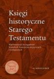 Księgi historyczne Starego Testamentu. Autor: ks. Wojciech Pikor. Dadada.pl Okładka książki Księgi historyczne Starego Testamentu