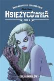 Księżycówka T.4 Dola Aniołów. Autor: Brian Azzarello, Risso Eduardo. Dadada.pl Okładka książki Księżycówka T.4 Dola Aniołów