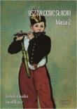 Kształcenie słuchu klasa 2. Autor: Emilia Kotowska. Dadada.pl Okładka książki Kształcenie słuchu klasa 2