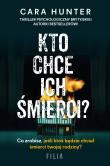 Kto chce ich śmierci? - uszkodzone. Autor: CARA HUNTER. Dadada.pl Okładka książki Kto chce ich śmierci? - uszkodzone