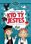 Kto Ty jesteś i inne wiersze. Klasycy dla dzieci. Autor: Bełza Władysław. Dadada.pl Okładka książki Kto Ty jesteś i inne wiersze. Klasycy dla dzieci
