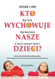Okładka książki Kto wychowuje nasze dzieci?
