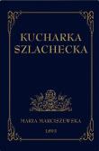 Okładka książki Kucharka Szlachecka