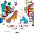 Okładka książki Kuku. Kuku i Rajtek sprzątają pokój