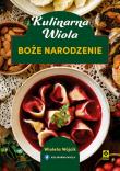 Kulinarna Wiola. Boże Narodzenie wyd. 2024. Autor: Wioletta Wójcik. Dadada.pl Okładka książki Kulinarna Wiola. Boże Narodzenie wyd. 2024