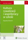 Kultura rywalizacji i współpracy w szkole. Autor: Bogusław Śliwerski. Dadada.pl Okładka książki Kultura rywalizacji i współpracy w szkole