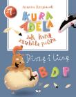 Kura Adela - Jak kura zniosła jajko - uszkodzone. Autor: Krzyżanek Joanna. Dadada.pl Okładka książki Kura Adela - Jak kura zniosła jajko - uszkodzone