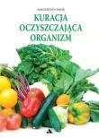 Kuracja oczyszczająca organizm. Autor: Małgorzata Wąsik. Dadada.pl Okładka książki Kuracja oczyszczająca organizm
