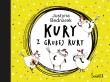 Kury z grubej rury wyd. 2023. Autor: Justyna Bednarek. Dadada.pl Okładka książki Kury z grubej rury wyd. 2023