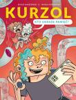 Kurzol. Kto ukradł pamięć?. Autor: Boguś Janiszewski. Dadada.pl Okładka książki Kurzol. Kto ukradł pamięć?