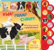 Okładka książki Kwa! Muuu! Chrum! Posłuchajmy zwierząt...