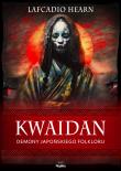 Kwaidan. Autor: Hearn Lafcadio. Dadada.pl Okładka książki Kwaidan