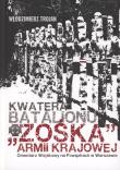 Okładka książki Kwatera Batalionu 'Zośka' AK Cmentarz Wojskowy na Powązkach