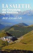 La Salette dar Chrystusa dla Kościoła. Autor: Jean Jaouen MS. Dadada.pl Okładka książki La Salette dar Chrystusa dla Kościoła