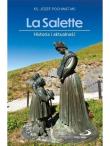 La Salette. Historia i aktualność. Autor: ks. Józef Pochwat MS. Dadada.pl Okładka książki La Salette. Historia i aktualność