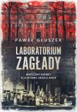Okładka książki Laboratorium zagłady. Mroczny sekret klasztoru Urszulanek