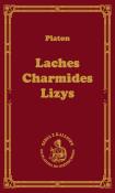 Laches, czyli o odwadze; Charmides, czyli o umiarkowaniu; Lyzis, czyli o przyjaźni. Autor: Platon. Dadada.pl Okładka książki Laches, czyli o odwadze; Charmides, czyli o umiarkowaniu; Lyzis, czyli o przyjaźni
