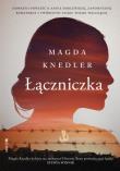 Łączniczka. Autor: Magda Knedler. Dadada.pl Okładka książki Łączniczka