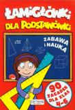 Łamigłówki dla podstawówki 4-6. Autor: Opracowanie zbiorowe. Dadada.pl Okładka książki Łamigłówki dla podstawówki 4-6