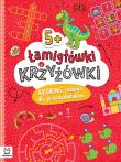 Łamigłówki i krzyżówki. Kolorowe zadania dla przedszkolaków 5+. Autor: Beata Karlik. Dadada.pl Okładka książki Łamigłówki i krzyżówki. Kolorowe zadania dla przedszkolaków 5+