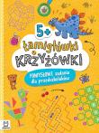 Łamigłówki i krzyżówki. Pomysłowe zadania dla przedszkolaków 5+. Autor: Beata Karlik. Dadada.pl Okładka książki Łamigłówki i krzyżówki. Pomysłowe zadania dla przedszkolaków 5+