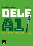 Las claves del DELE A1 podręcznik. Autor:   Praca zbiorowa. Dadada.pl Okładka książki Las claves del DELE A1 podręcznik