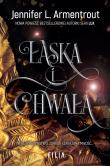 Łaska i chwała. Autor: Armentrout Jennifer L., Katarzyna Agnieszka Dyrek. Dadada.pl Okładka książki Łaska i chwała