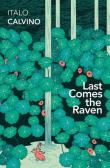 Last Comes the Raven. Autor: Italo Calvino. Dadada.pl Okładka książki Last Comes the Raven