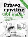 Last Minute Prawo Cywilne cz.1. Autor: Bogusław Gąszcz, Talaga Anna. Dadada.pl Okładka książki Last Minute Prawo Cywilne cz.1