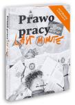 Last Minute prawo pracy 2022. Autor: Leon Chwistek. Dadada.pl Okładka książki Last Minute prawo pracy 2022