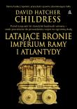 Latające bronie imperium Ramy i Atlantydy. Autor: David Hatcher Childress. Dadada.pl Okładka książki Latające bronie imperium Ramy i Atlantydy